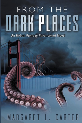 From the Dark Places B09YLMQSBL Book Cover