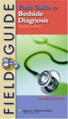 Field Guide to Bedside Diagnosis 0781781655 Book Cover