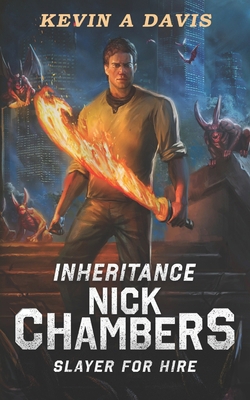 Inheritance: Nick Chambers Slayer for Hire B0GNZSJ7P4 Book Cover