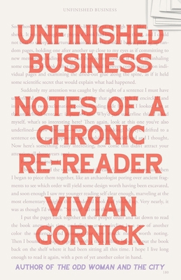 Unfinished Business: Notes of a Chronic Re-Reader 176064188X Book Cover