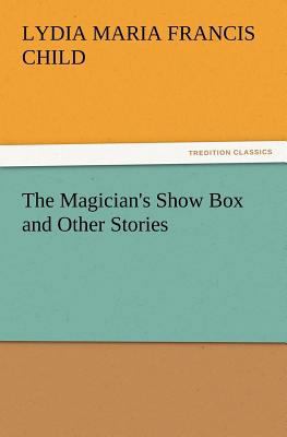 The Magician's Show Box and Other Stories 3842433484 Book Cover