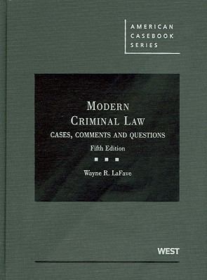 Modern Criminal Law: Cases, Comments and Questi... 0314210113 Book Cover