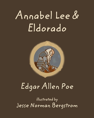 Annabel Lee and Eldorado 136728130X Book Cover