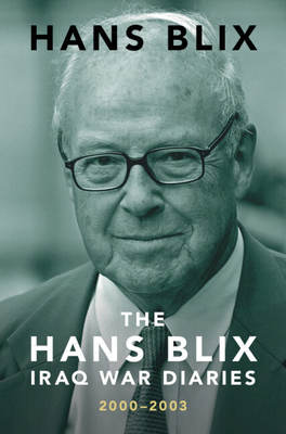 The Hans Blix Iraq War Diaries 100965019X Book Cover