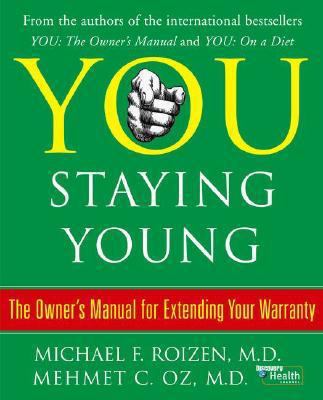 You: Staying Young: The Owner's Manual for Exte... B0075L2B68 Book Cover