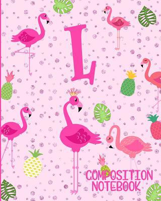 Composition Notebook L: Pink Flamingo Initial L... 1073073866 Book Cover