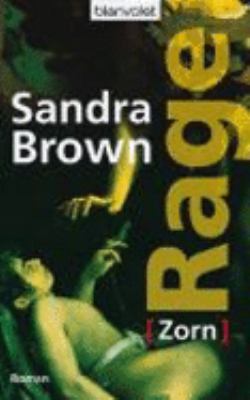 Rage - Zorn: Roman [German] 3442368383 Book Cover