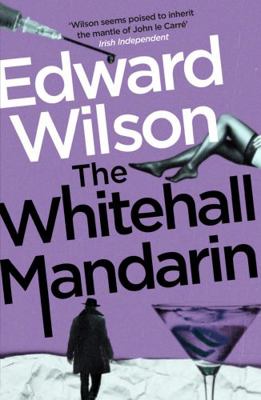 The Whitehall Mandarin: A gripping Cold War esp... 152942612X Book Cover