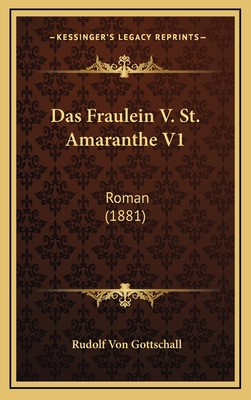 Das Fraulein V. St. Amaranthe V1: Roman (1881) [German] 1167833538 Book Cover