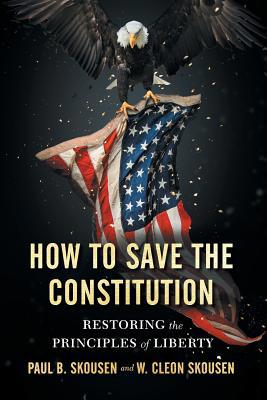 How to Save the Constitution: Restoring the Pri... 1642280518 Book Cover