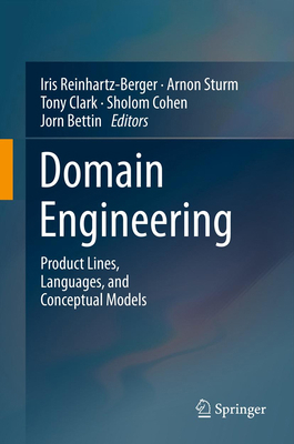 Domain Engineering: Product Lines, Languages, a... 3642366538 Book Cover