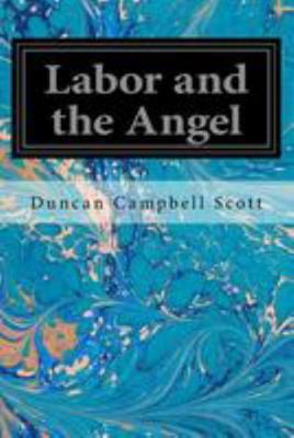 Labor and the Angel 1544658338 Book Cover