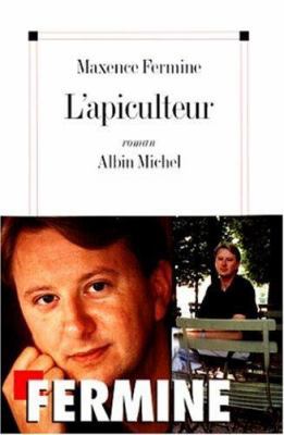 Apiculteur (L') [French] 2226116737 Book Cover