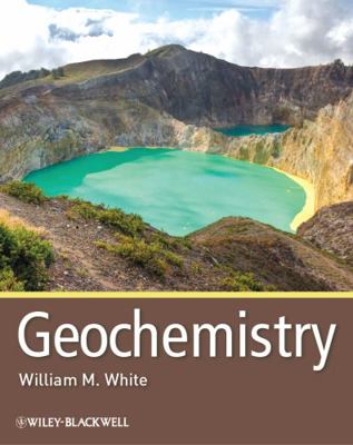 Geochemistry 0470656670 Book Cover