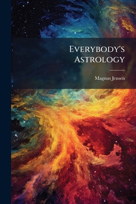 Everybody's Astrology 1025183339 Book Cover