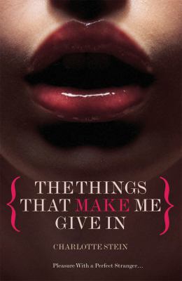 The Things That Make Me Give In 035234542X Book Cover
