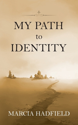 My Path to Identity B0CK3K99CP Book Cover