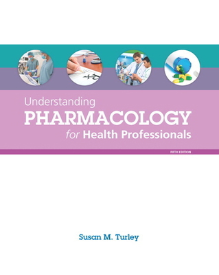 Understanding Pharmacology for Health Professio... 0133911268 Book Cover
