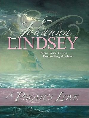 A Pirate's Love [Large Print] 1410420957 Book Cover