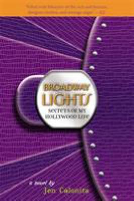 Broadway Lights (Secrets of My Hollywood Life, 5) 031603066X Book Cover