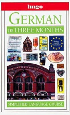 Hugo Language Course: German In Three Months (E... 0789432293 Book Cover