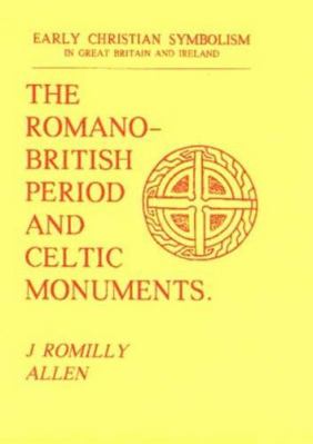 Early Christian Symbolism in Great Britain and ... 0947992952 Book Cover