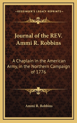 Journal of the REV. Ammi R. Robbins: A Chaplain... 1168680840 Book Cover