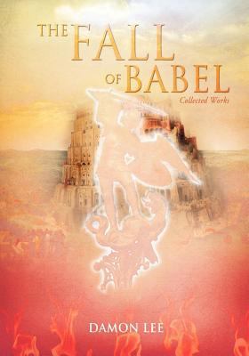 The Fall of Babel 1619967111 Book Cover