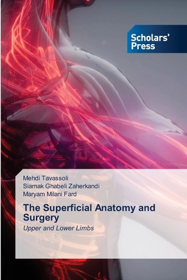 The Superficial Anatomy and Surgery 6138958616 Book Cover