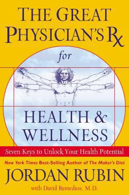 The Great Physician's RX for Health and Wellnes... 0785288848 Book Cover