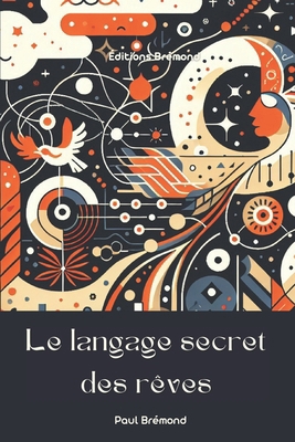 Le langage secret des rêves [French]            Book Cover