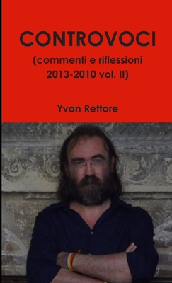 CONTROVOCI (commenti e riflessioni 2013-2010 vo... [Italian] 1326407481 Book Cover
