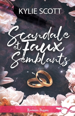 Scandale et faux-semblants [French] B0D413V93P Book Cover
