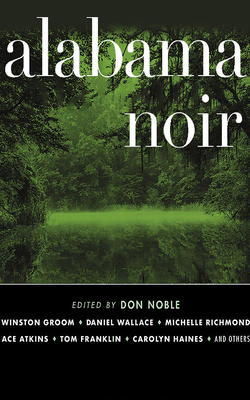 Alabama Noir 1713600080 Book Cover