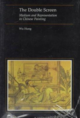 The Double Screen: Medium and Representation in... 0226360741 Book Cover
