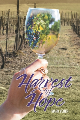 Harvest of Hope 1662478666 Book Cover