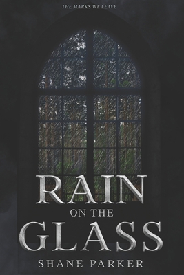 Rain on the Glass B0HDR9X6WD Book Cover