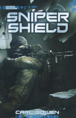 Sniper Shield (Shadow Squadron: Shadow Squadron) 1406266566 Book Cover
