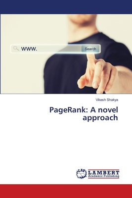 PageRank: A novel approach 6203470775 Book Cover