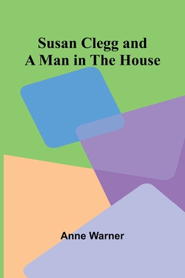 Susan Clegg and a Man in the House 936638322X Book Cover