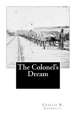 The Colonel's Dream 1478327227 Book Cover