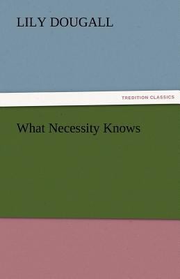 What Necessity Knows 3842481284 Book Cover