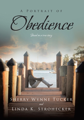 A Portrait of Obedience 1636301835 Book Cover