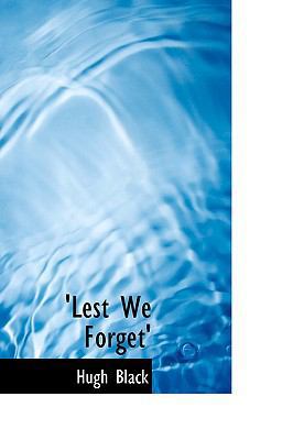 Lest We Forget' 1103914308 Book Cover