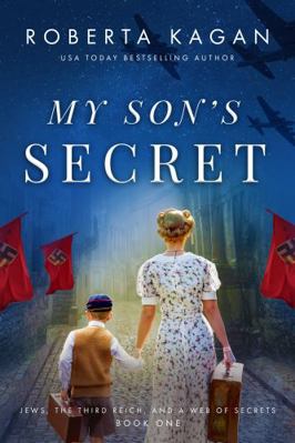 My Son's Secret (Jews, The Third Reich, and a W... 195720706X Book Cover