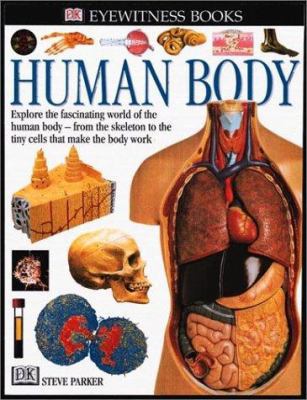 Human Body 0789467216 Book Cover