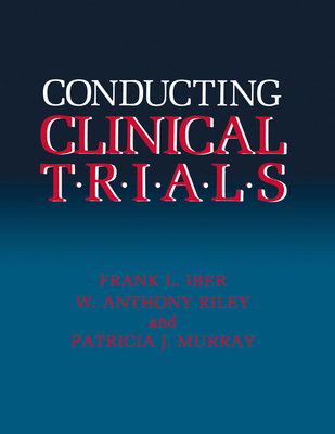 Conducting Clinical Trials 0306426269 Book Cover
