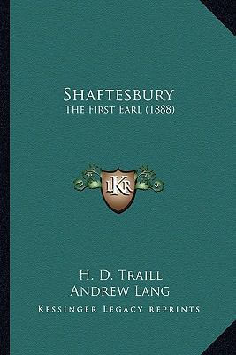 Shaftesbury: The First Earl (1888) 1164090887 Book Cover