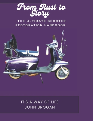 The Ultimate Scooter Restoration Handbook: : Fr... B0CD166BN9 Book Cover