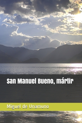 San Manuel Bueno, m?rtir [Spanish] B08CWM9VN9 Book Cover